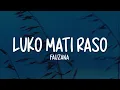 Lagu Fauzana - Luko Mati Raso (Lirik Lagu)