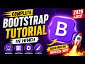 Complete Bootstrap 5 Tutorial in Hindi 2026 Beginner to Advanced Full Course