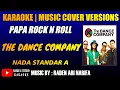 Download Lagu karaoke Papa rock and roll The Dance Company