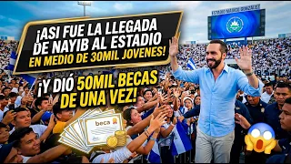 NADIE ESPERABA ESTO 🚨 NAYIB BUKELE LLEGÓ AL ESTADIO EN MEDIONDE 30MIL JOVENES Y DIÓ 50MIL BECAS
