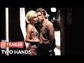 Download Lagu Two Hands (1999) Trailer | Heath Ledger | Bryan Brown