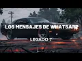 Los Mensajes De WhatsApp - Legado 7 (Audio Oficial)