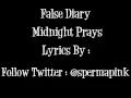Download Lagu False Diary   Midnight Prays Lyrics