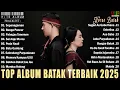 Download Lagu LAGU BATAK TERBARU HITS 2025 || KUMPULAN LAGU BATAK TERBAIK \u0026 TERPOPULER 2025 TIKTOK