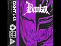 Lagu DXNT L13”Bankai”