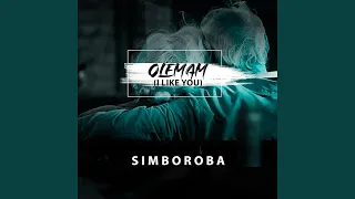olemam i like you 