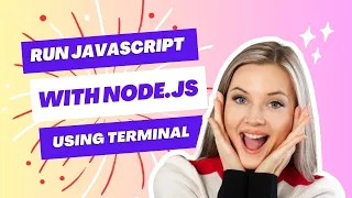 Run JavaScript with Node js Using Terminal