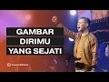Download Lagu GAMBAR DIRIMU YANG SEJATI - Fuji Harsono - Official Khotbah