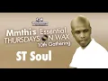 Download Lagu Mmthi's Essential Thursdays On Wax 10th Gathering ST Soul At C4 Grill Lounge