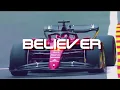 Download Lagu Believer | F1 music video