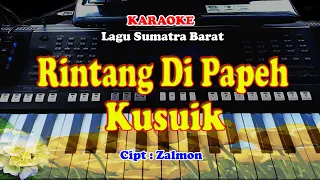 Download Lagu Minang - RINTANG DI PAPEH KUSUIK - KARAOKE MP3