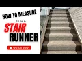 How to Measure for a Stair Runner