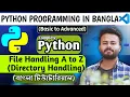 File Handling in Python Directory Handling in Python Lecture-28