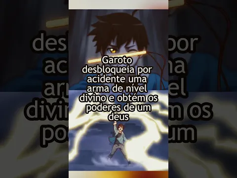 Garoto desbloqueia por acidente uma arma de nível divino e obtém os poderes de um deus