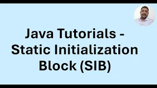 Java Tutorial 30 - Static Initialization Block SIB