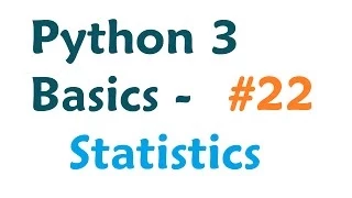 Python 3 Programming Tutorial - Statistics Mean Standard Deviation