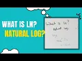 What is Ln What is Natural Log
