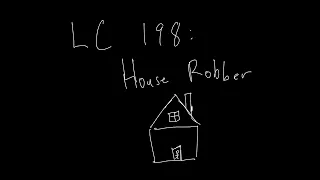 Amazon Coding Interview Problem House Robber Dynamic Programming Quick and Easy Intuition