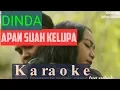 Download Lagu Apan Suah Kelupa Karaoke Version Dinda Krismata