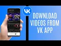 How To Download s From VK App - Step-by-Step Guide 2025