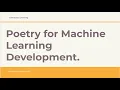 Poetry for Machine Learning Development in Python a complete NLP project Part I