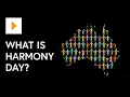 What Is Harmony Day