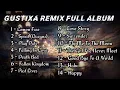 Download Lagu Gustixa  Lo- fi remix ( full album )  deep voice