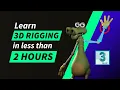 Learn 3D Rigging in 3Ds Max in Less Than 2 Hours