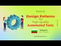 Webinar Design Patterns for High-Quality Automated Tests
