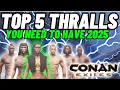 Must-Have Fighter Thralls in Conan Exiles 2025 - Locations Stats Revealed