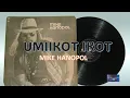 Download Lagu UMIIKOT IKOT   MIKE HANOPOL