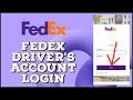 How to Login Fedex Drivers Account 2024 Fedex Drivers Log In