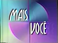 Download Lagu TV Globo | Chamada de estreia do Mais Você (10/1999)