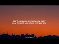 Myles Smith - My Home (Lyrics) you'll always be my home my heart