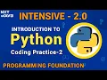 Introduction To Python Coding Practice - 2 Answers Python INTENSIVE 2 0 NxtWave CCBP