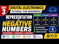 Day 3 Representation of Negative Numbers Digital Electronics Tutorial for Beginners