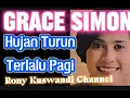 Download Lagu Grace Simon ; Hujan Turun Terlalu Pagi