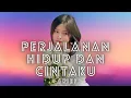 Download Lagu Perjalanan Hidup dan Cintaku - Arief ( Lirik Lagu )
