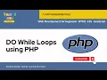 DO While Loops using PHP