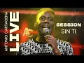 Antonio Cartagena - Sin Ti Live Session