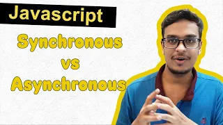 Synchronous vs Asynchronous Javascript