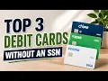 Top 3 Best Debit Cards Without an SSN in the USA 2026