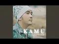 Kamu (Accoustic Version)