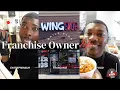 Vlog What is it like to Own a Franchise Wing Snob
