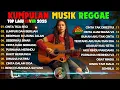 Lagu 🎧 Full Album Reggae | Top Hits Spotify Indonesia 2025 – Lagu SKA REGGAE Cover Terbaik