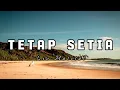 Download Lagu Kapal Su Pigi Jauh Bawah Dia Sio - Tetap Setia | Lio Matital (Lirik Lagu Timur)