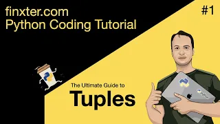 The Ultimate Guide to Python Tuples Intro and Theoretical Basics Part