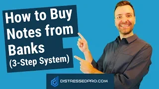 How to Buy Notes from Banks 3 - Step System