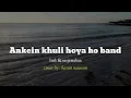 Download Lagu Aankhein Khuli Ho Ya Ho Band ( lirik \u0026 terjemahan )|| Cover Mohabbatein Karan Nawani I Shahrukh Khan