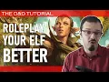 D D Lore and roleplay tips for elves